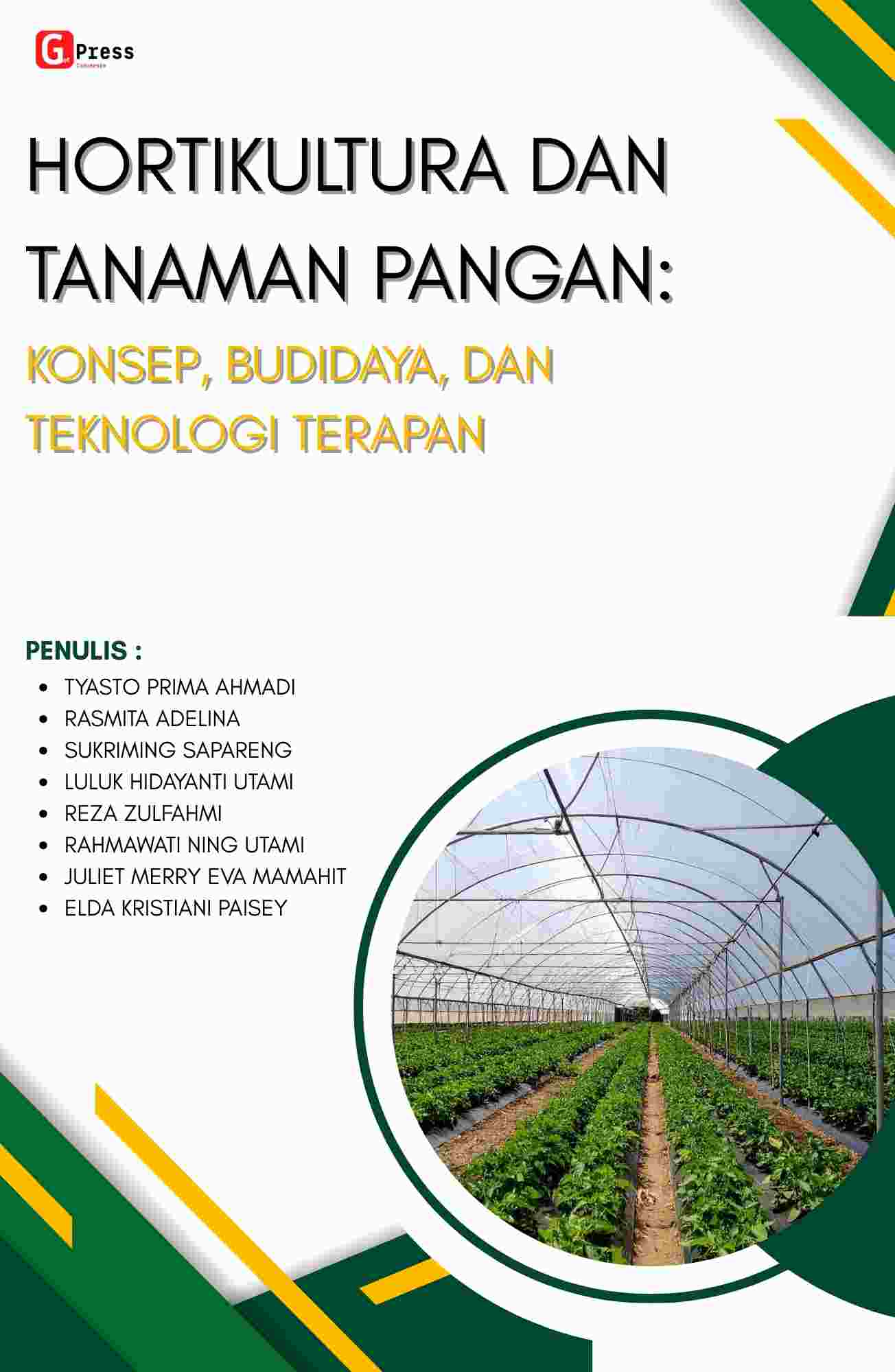 Hortikultura dan Tanaman Pangan: Konsep, Budidaya, dan Teknologi Terapan